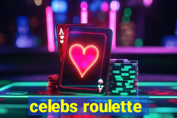 celebs roulette